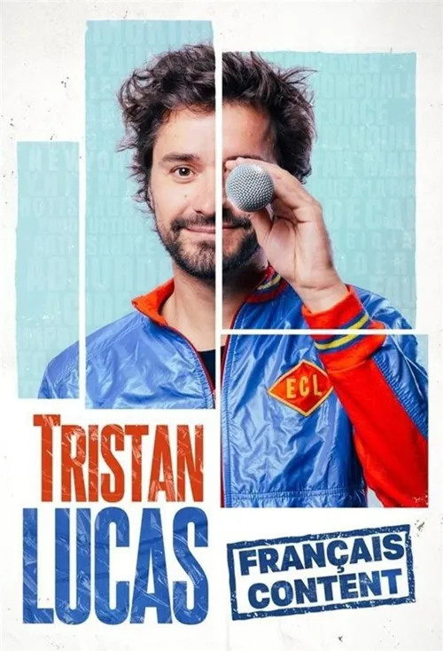 Affiche de Tristan Lucas dans Français content