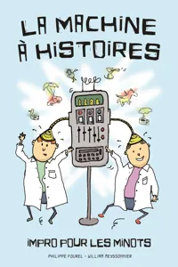 La machine à histoires - 