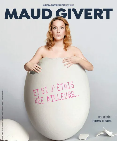 Affiche de Maud Givert dans Et si j'étais née ailleurs