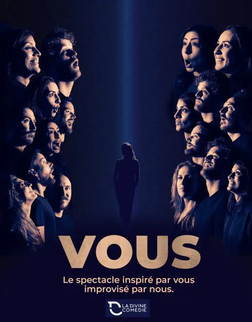 Affiche de Vous : Le spectacle inspiré par vous, improvisé par nous