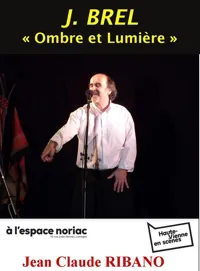 Jean-Claude Ribano chante Jacques Brel - 