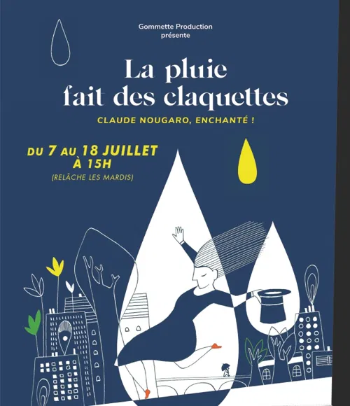 Affiche de La pluie fait des claquettes, Nougaro enchanté !
