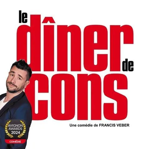 Affiche de Le dîner de cons | Avec Anthony Joubert