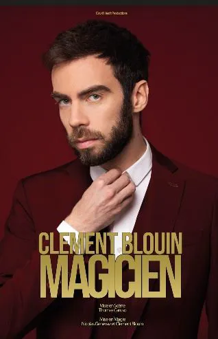 Affiche de Clément Blouin dans Magicien