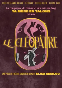 Affiche de Le Cléopâtre
