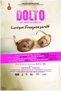 Dolto : Lorsque Françoise paraît - 