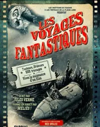 Les Voyages Fantastiques - 