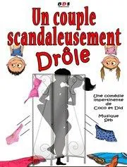 Affiche de Un Couple Scandaleusement drôle