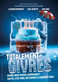 Totalement givrés - 