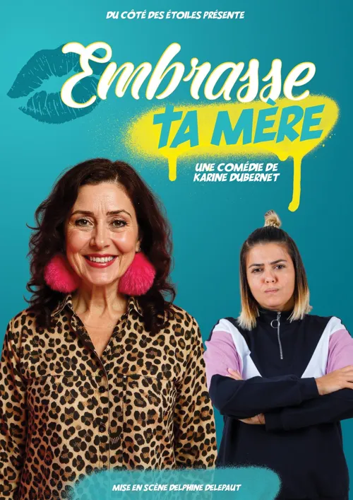Affiche de Embrasse ta mère