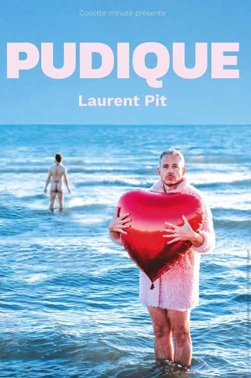 Affiche de Laurent Pit dans Pudique