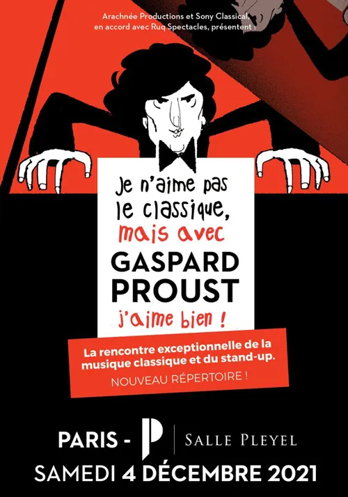 Affiche de Je n'aime pas le classique, mais avec Gaspard Proust j'aime bien !