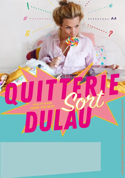 Affiche de Quitterie Dulau dans Quitterie sort Dulau