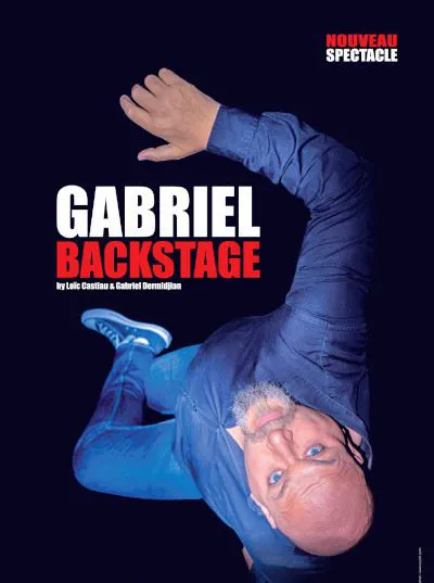 Affiche de Gabriel Dermidjian dans Backstage