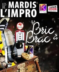 Impro : Bric à brac - 