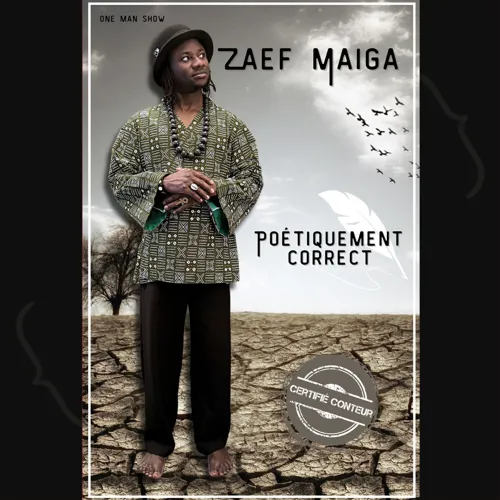 Affiche de Zaef Maiga dans Poétiquement Correct