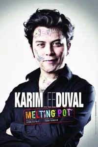 Karim Duval dans Melting Pot - 