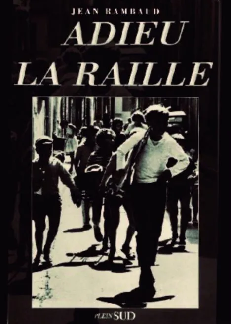 Affiche de Adieu la Raille