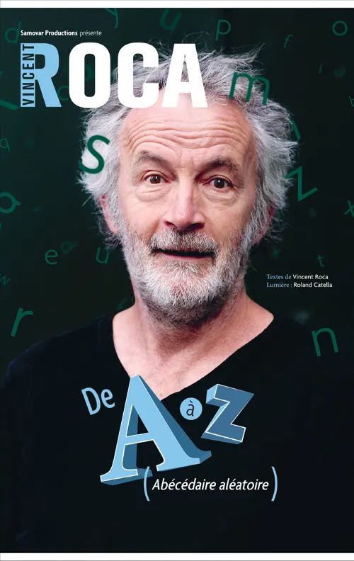 Affiche de Vincent Roca dans de A à Z