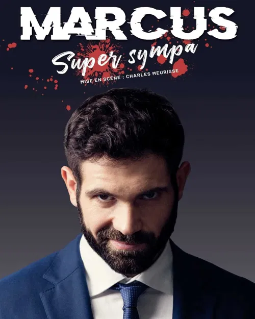 Affiche de Marcus dans Super sympa !