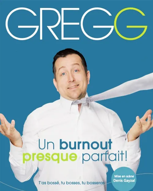 Affiche de Gregg dans Un burnout presque parfait