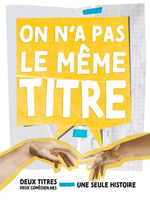 Affiche de On n'a pas le même titre !
