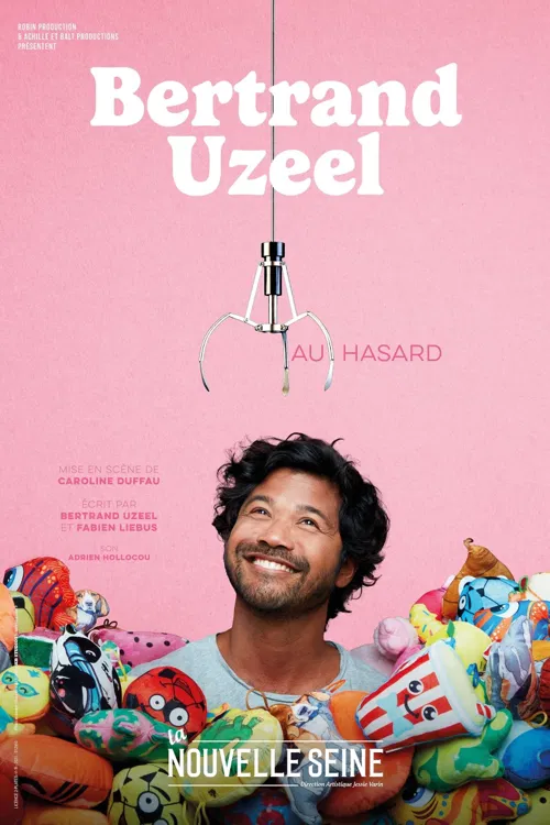 Affiche de Bertrand Uzeel dans Au hasard