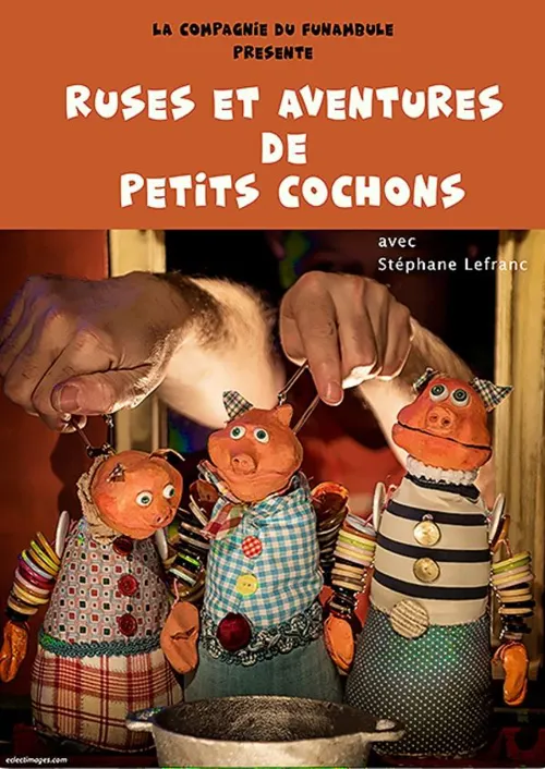 Affiche de Ruses et aventures de petits cochons