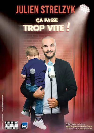 Affiche de Julien Strelzyk dans Ca passe trop vite !