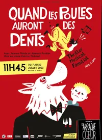 Quand les poules auront des dents - 
