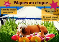 Pâques au cirque ! - 