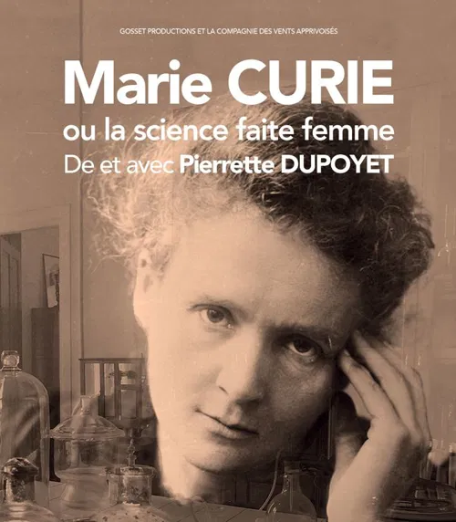 Affiche de Marie Curie ou la science faite femme