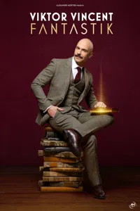 Viktor Vincent dans Fantastik - 