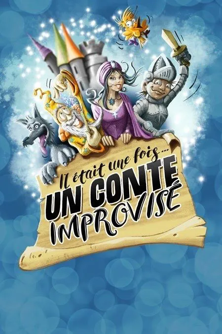 Affiche de Il était une fois... un conte improvisé !