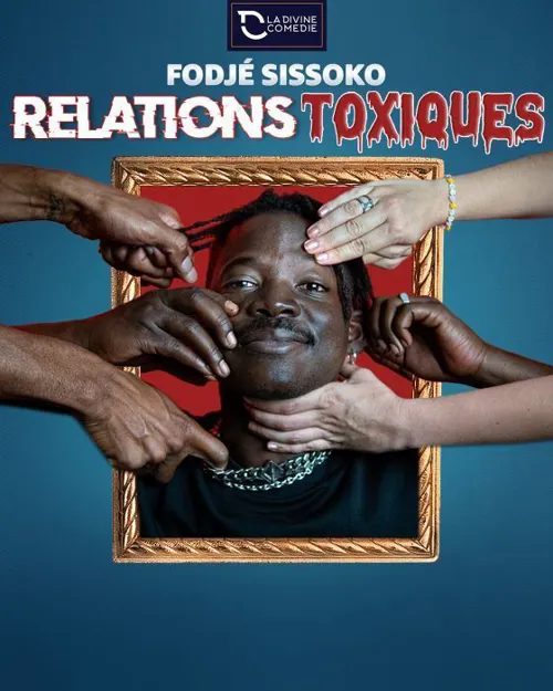 Affiche de Fodje Sissoko dans Relations Toxiques