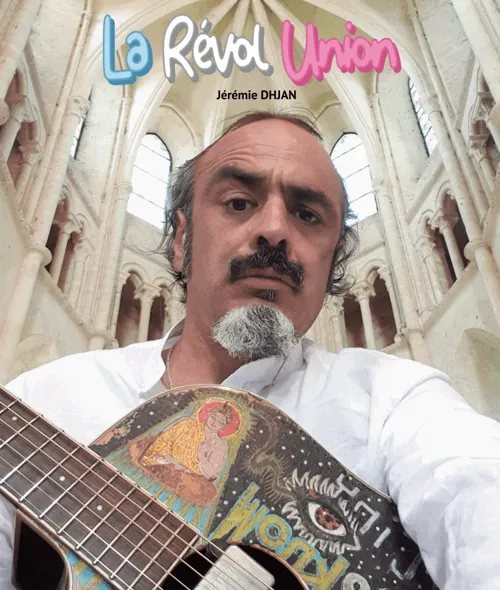 Affiche de Jérémie Dhjan : La Révol Union
