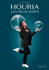 Houria les yeux verts dans Enfin moi - 