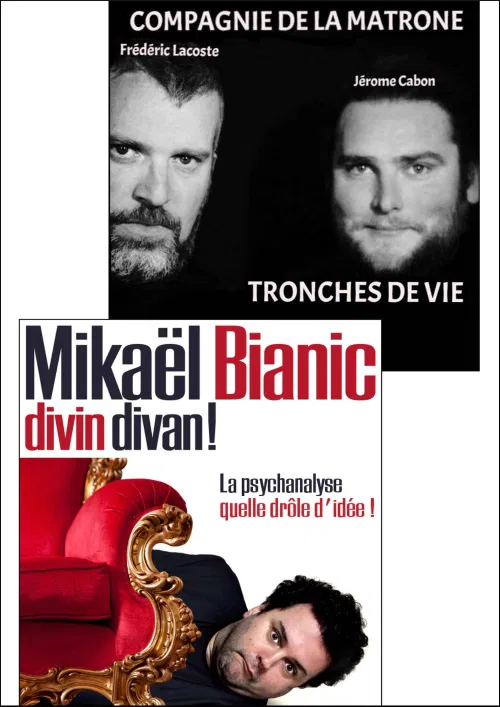 Affiche de Tronches de Vie + Mikaël Bianic dans Divin Divan
