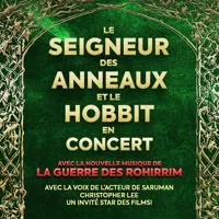Le Seigneur des Anneaux & Le Hobbit en concert | Marseille - 