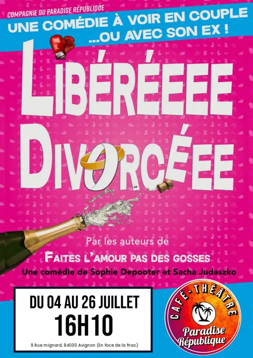 Affiche de Libéréeee Divorcéee
