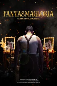 Affiche de Fantasmagloria - le spectacle musical