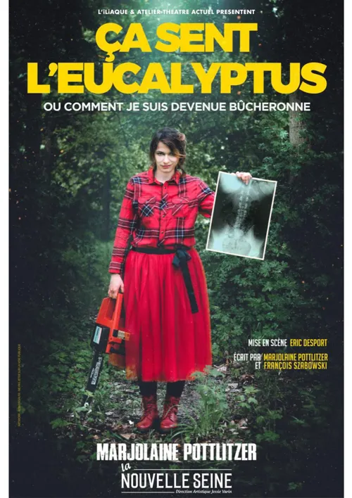 Affiche de Marjolaine Pottlitzer dans Ça sent l'Eucalyptus ou comment je suis devenue bûcheronne