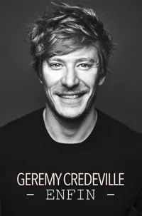 Gérémy Crédeville dans Enfin - 