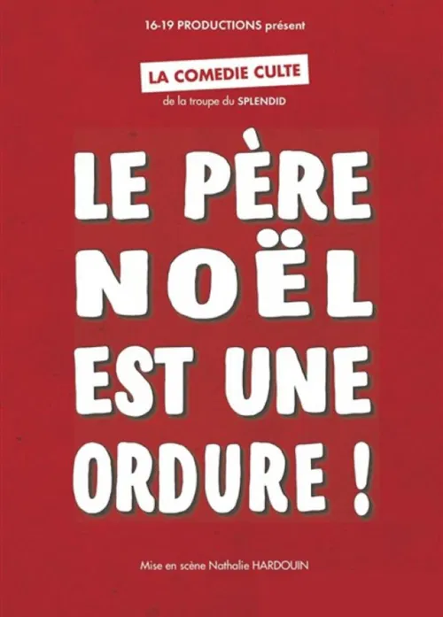 Affiche de Le Père Noël est une ordure