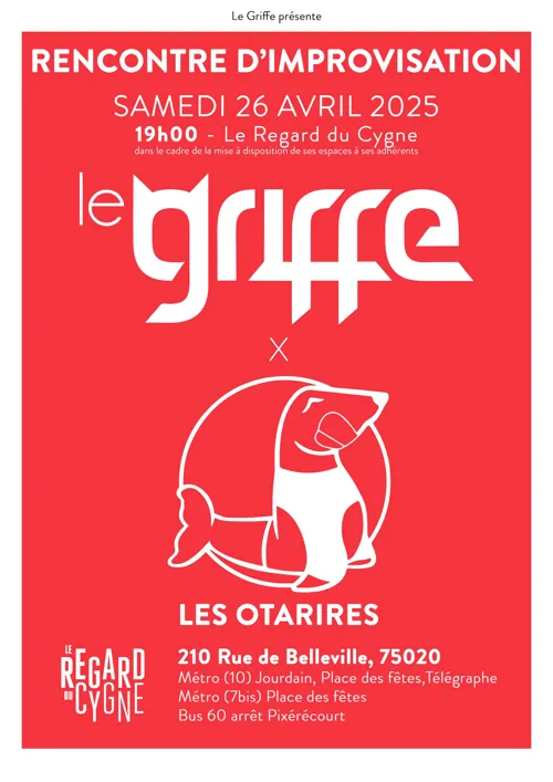 Affiche de Rencontre d'Improvisation : Le Griffe vs Les Otarires