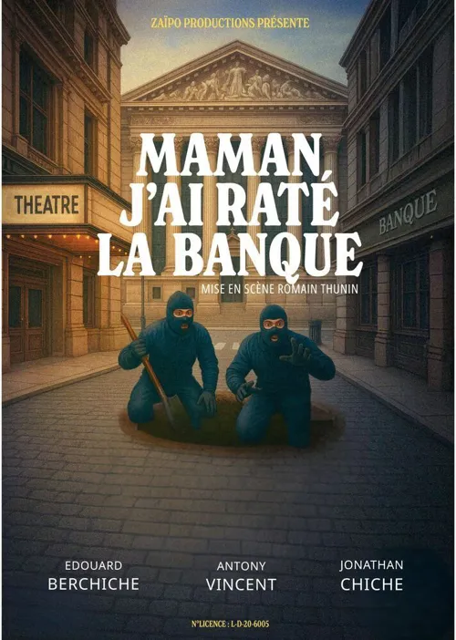 Affiche de Maman j'ai raté la banque