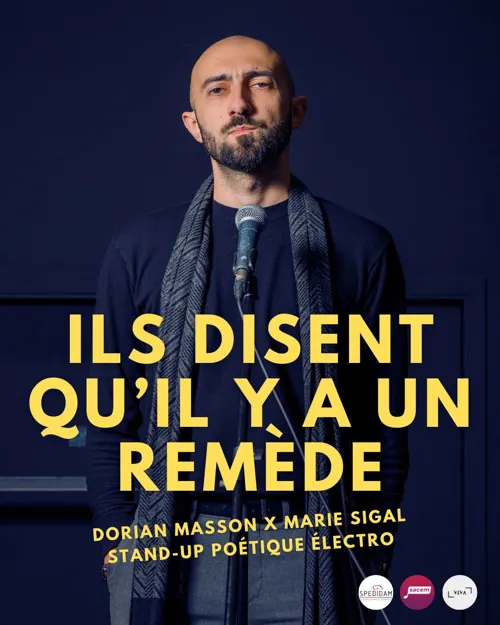Affiche de Dorian Masson dans Ils disent qu'il y'a un remède