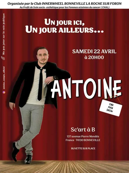Affiche de Antoine dans Un jour ici, un jour ailleurs...