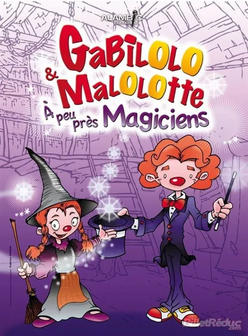 Affiche de Gabilolo et Malolotte à peu près Magiciens
