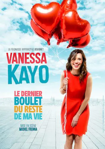 Affiche de Vanessa Kayo dans Le dernier boulet du reste de ma vie